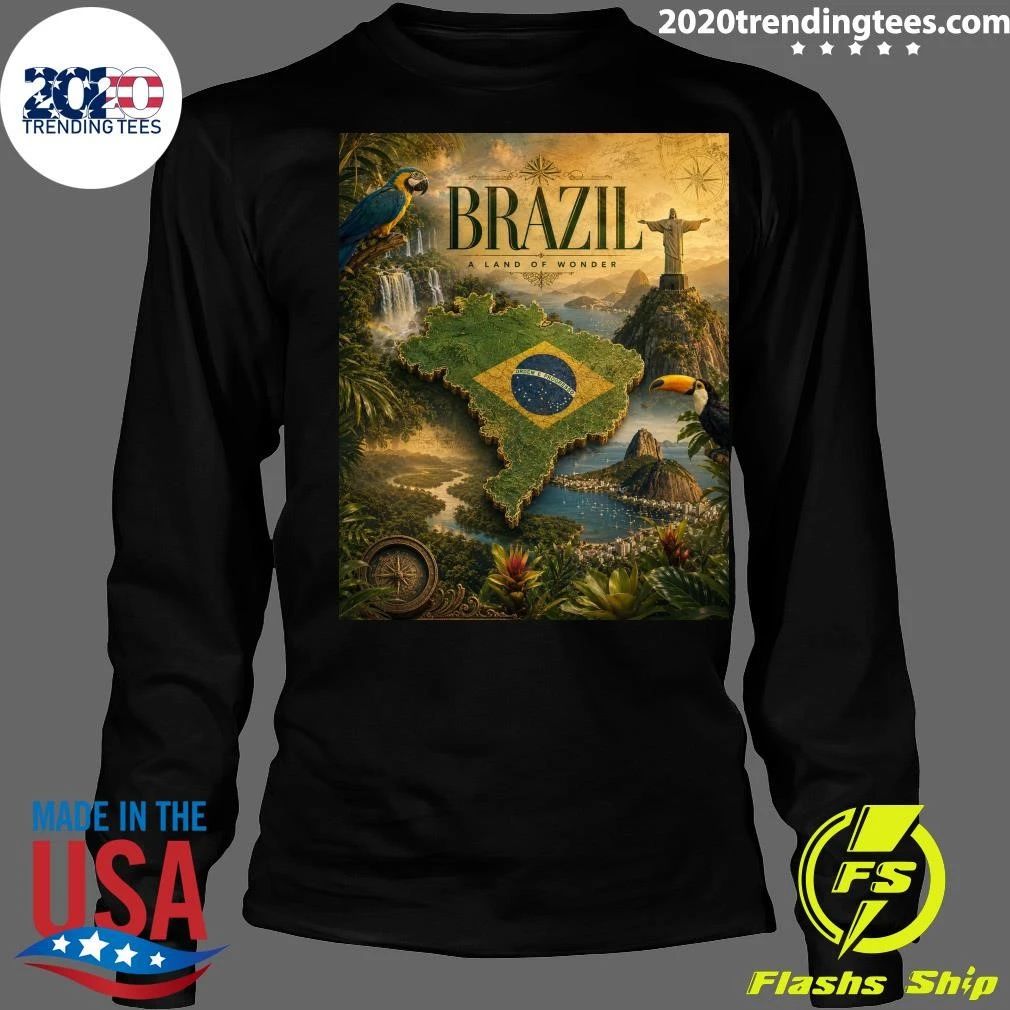 Brazil A Land Of Wonder Ordem E Progresso Shirt