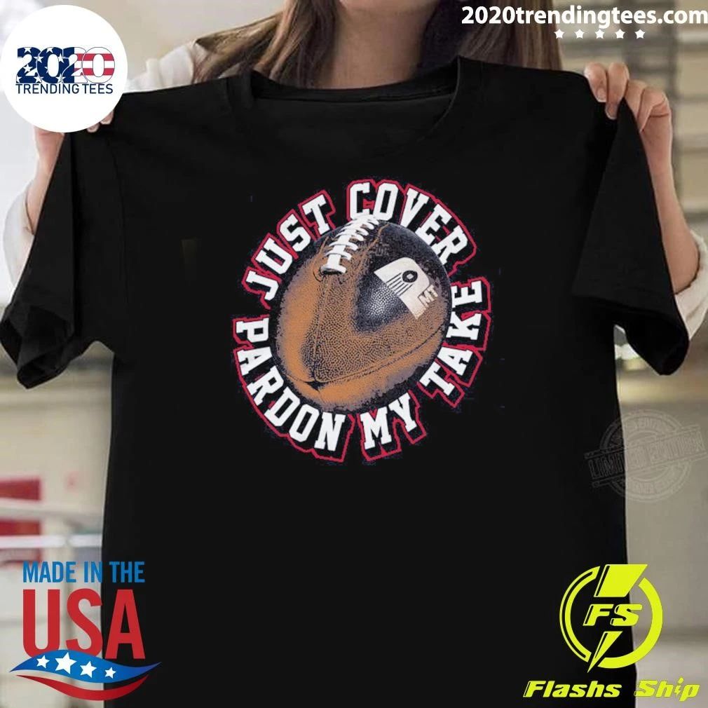 Just Cover Pardon My Take of the Month Club Shirt