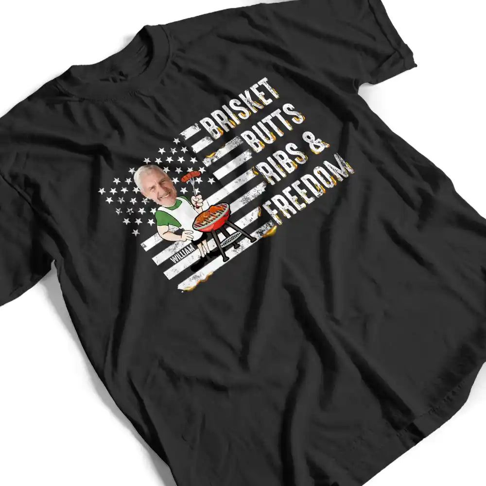 Custom Photo American Flag Brisket Butts Ribs Freedom - Personalized T Shirt