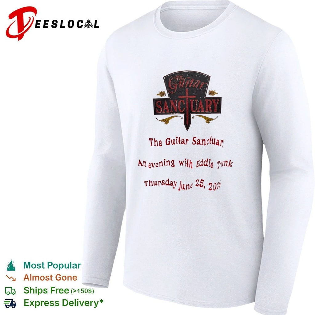 The Guitar Sanctuary An Evening with Eddie Trunk Thursday June 25 2016 T-shirt