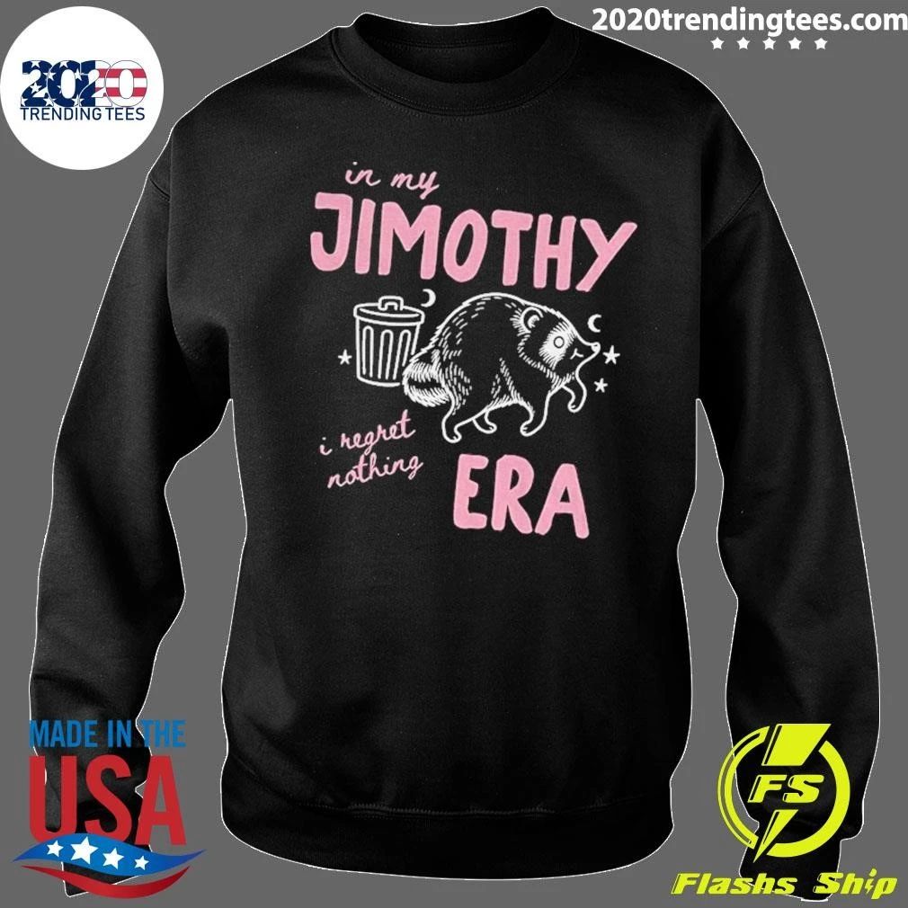 Raccoon In My Jimothy Era Seattle I Regret Nothing Shirt
