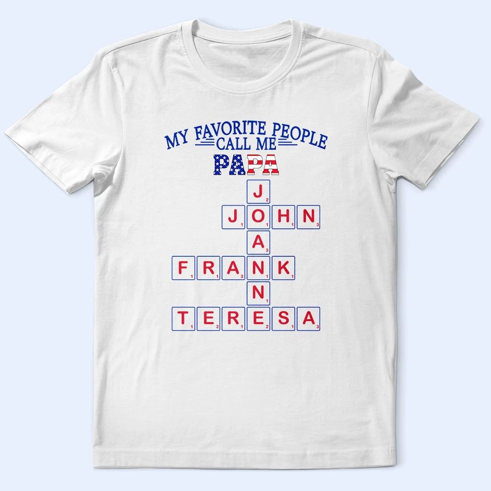 Crossword Stars And Stripes My Favorite People Call Me Papa - Personalized T Shirt