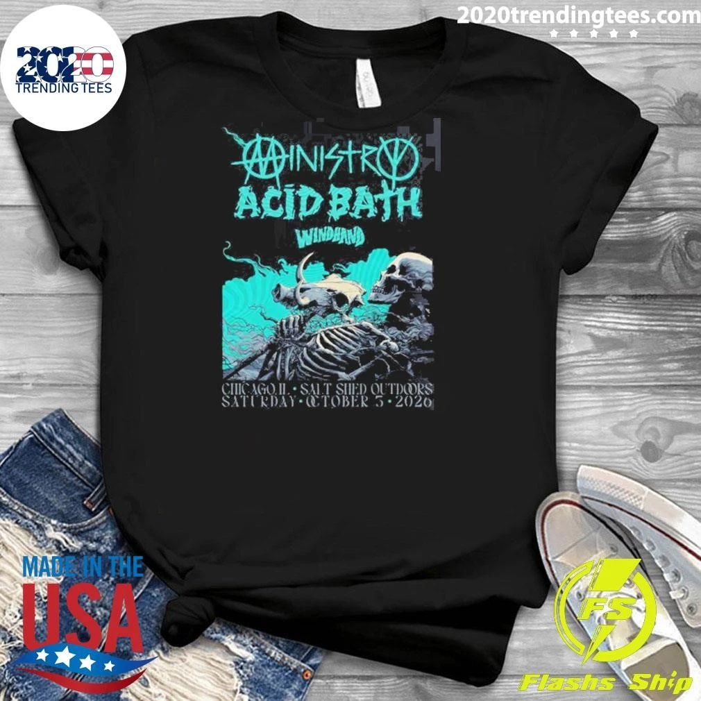 Ministry x Acid Bath With Windhand Chicago IL At Salt Shed Outdoors On October 3 2026 Shirt