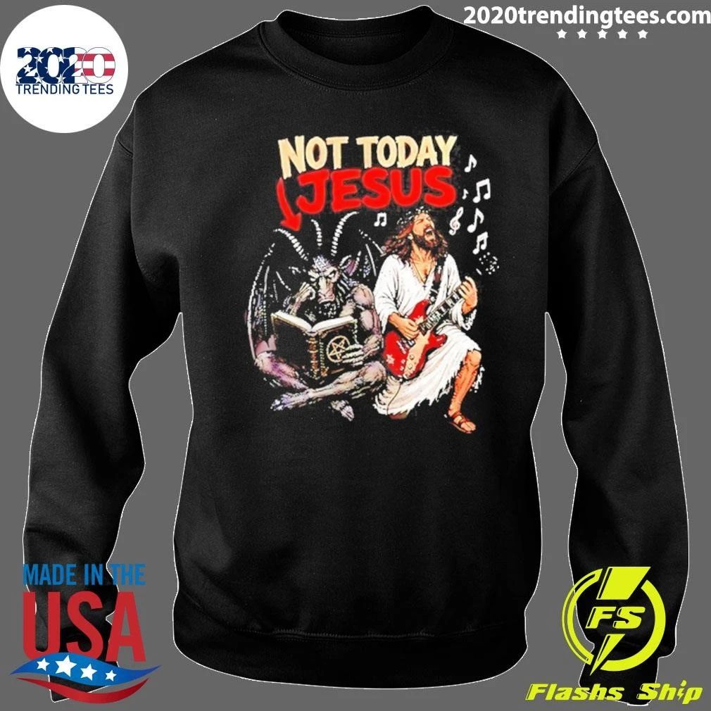 Not Today Jesus Satan Playing Guitar Funny Shirt
