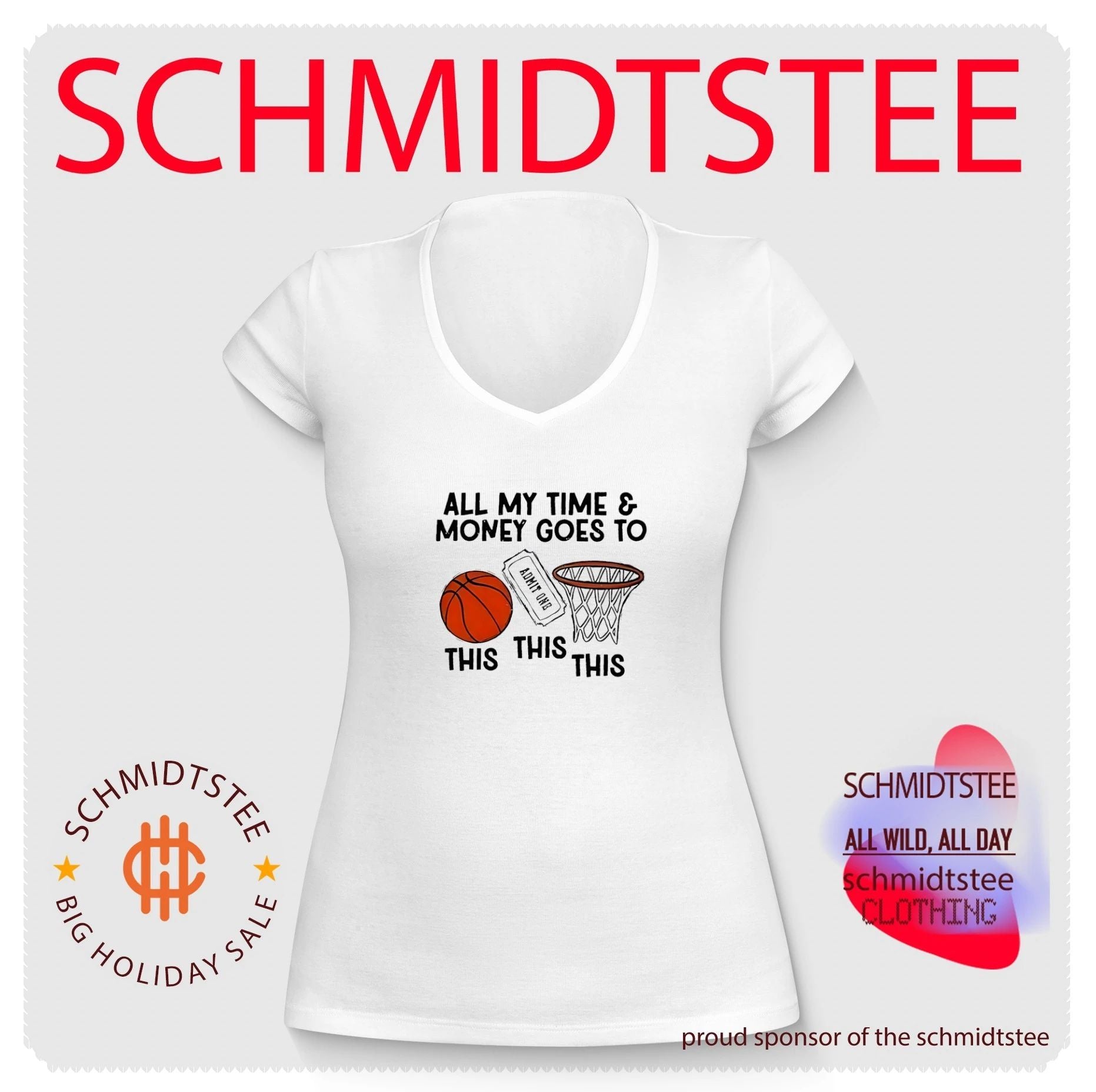 All my time and money goes to basketball shirt