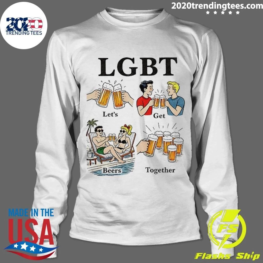 Let’s Get Beers Together LGBT Tee Shirt