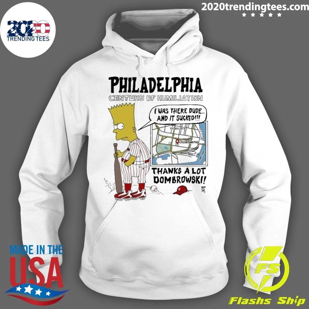 Bart Simpson Philadelphia Century Of Humiliation I Was There Dude and It Sucked Shirt