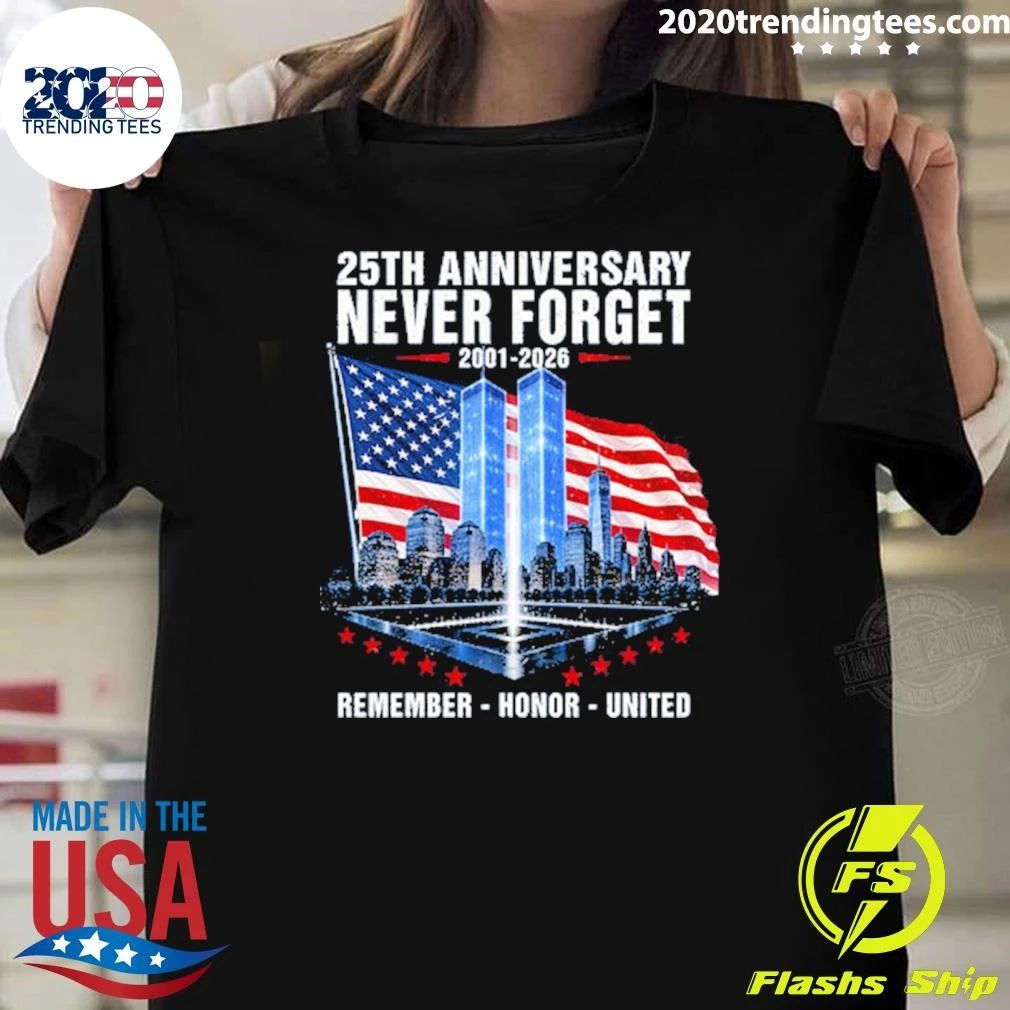 9-11 Memorial 25th Anniversary Never Forget 2001-2026 Twin Towers Tribute Lights American Flag Patriotic Tee Shirt