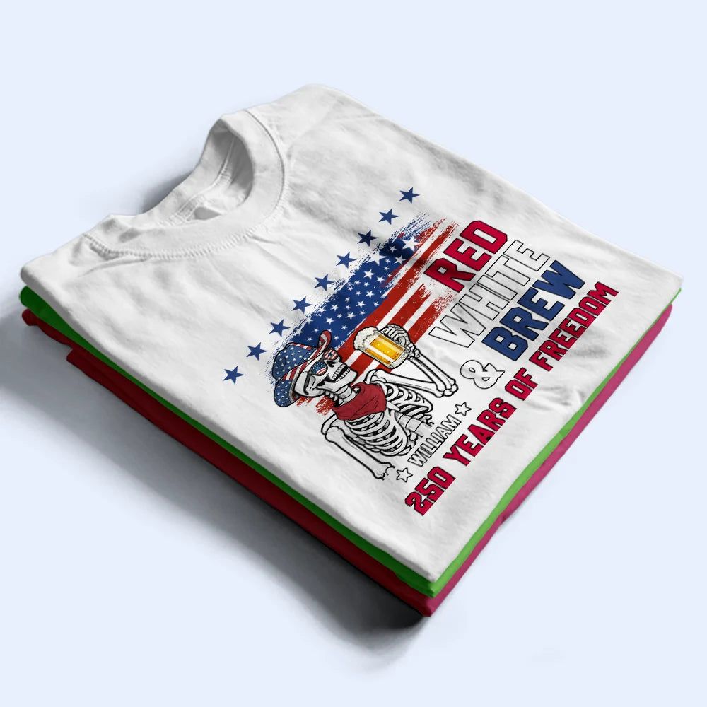 Red White & Booze US Independence Day - Personalized T Shirt