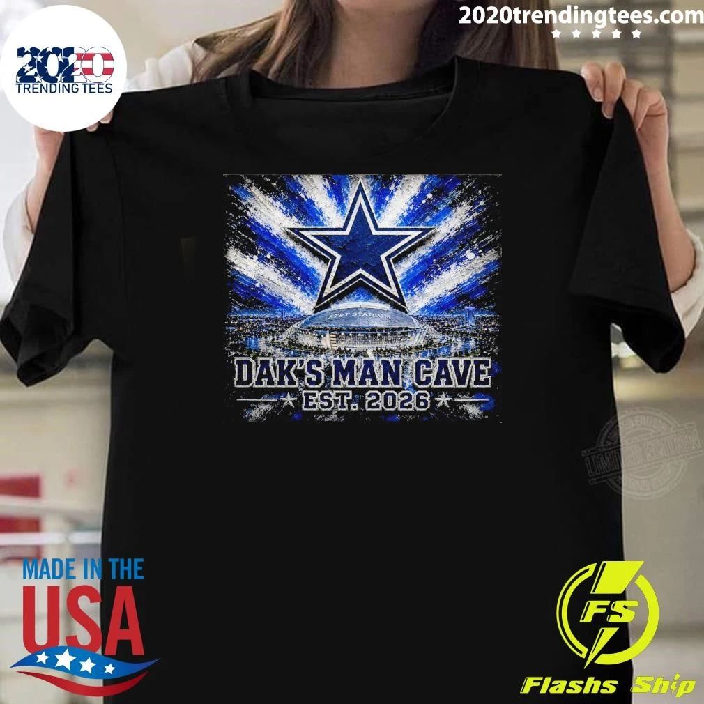 Dallas Cowboys At&T Stadium Dak’s Man Cave Est. 2026 Shirt
