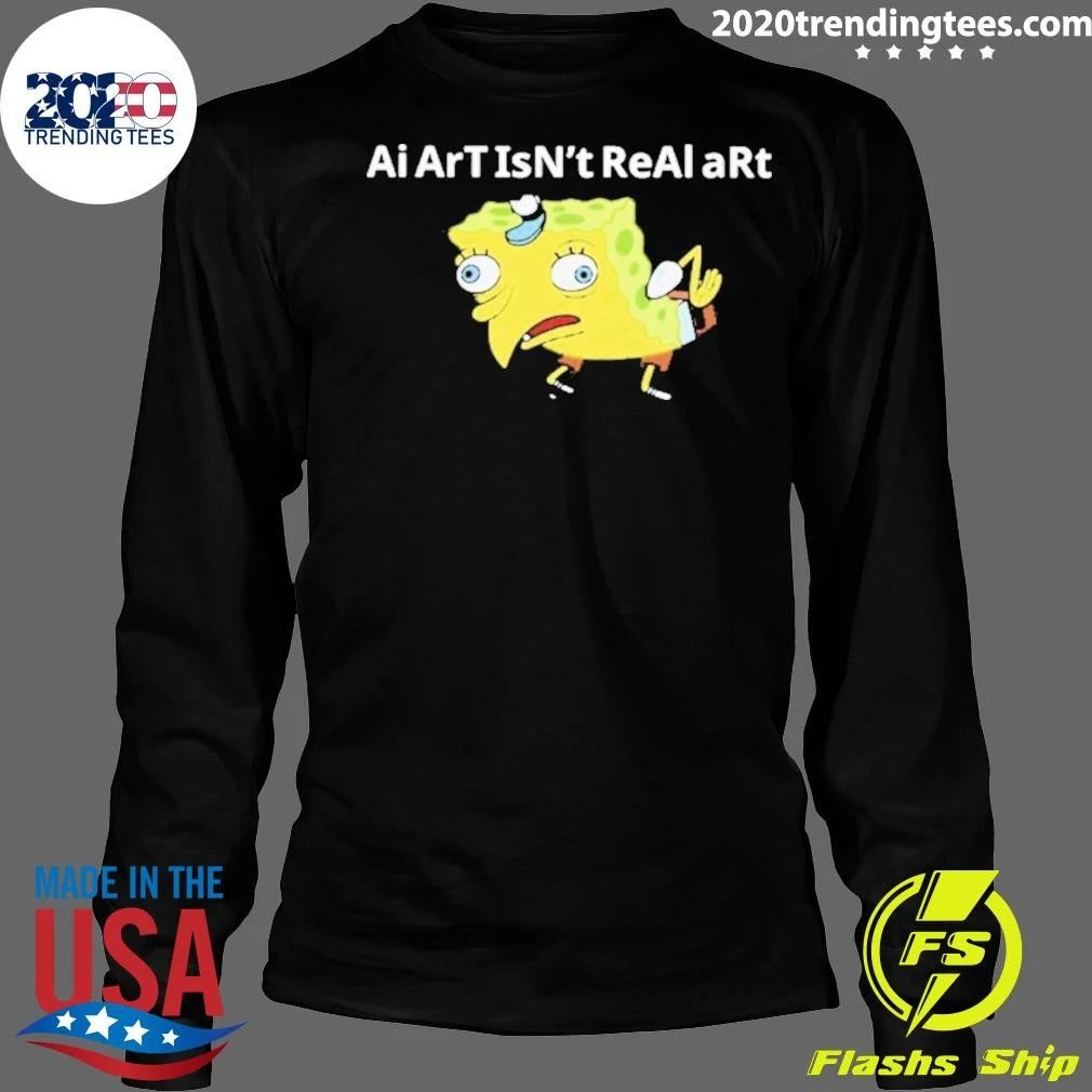 Ai Art Isn’t Real Art Shirt