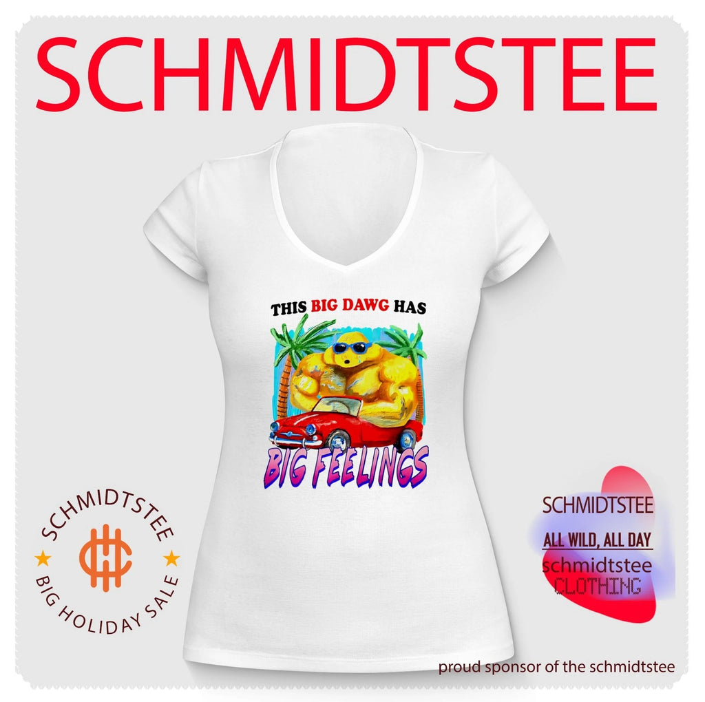 This big dawg has big feelings shirt