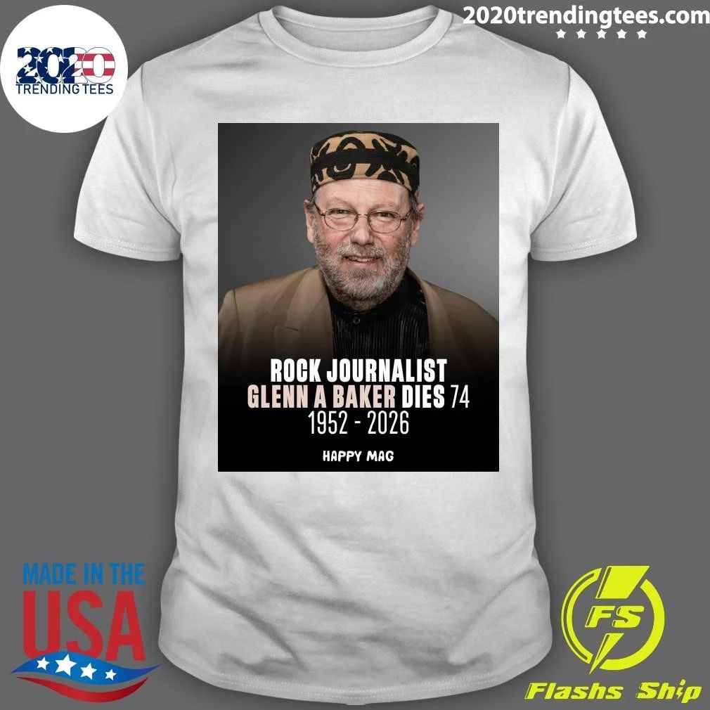 Rock Journalist Glenn A Baker Dies 74 1952-2026 Shirt