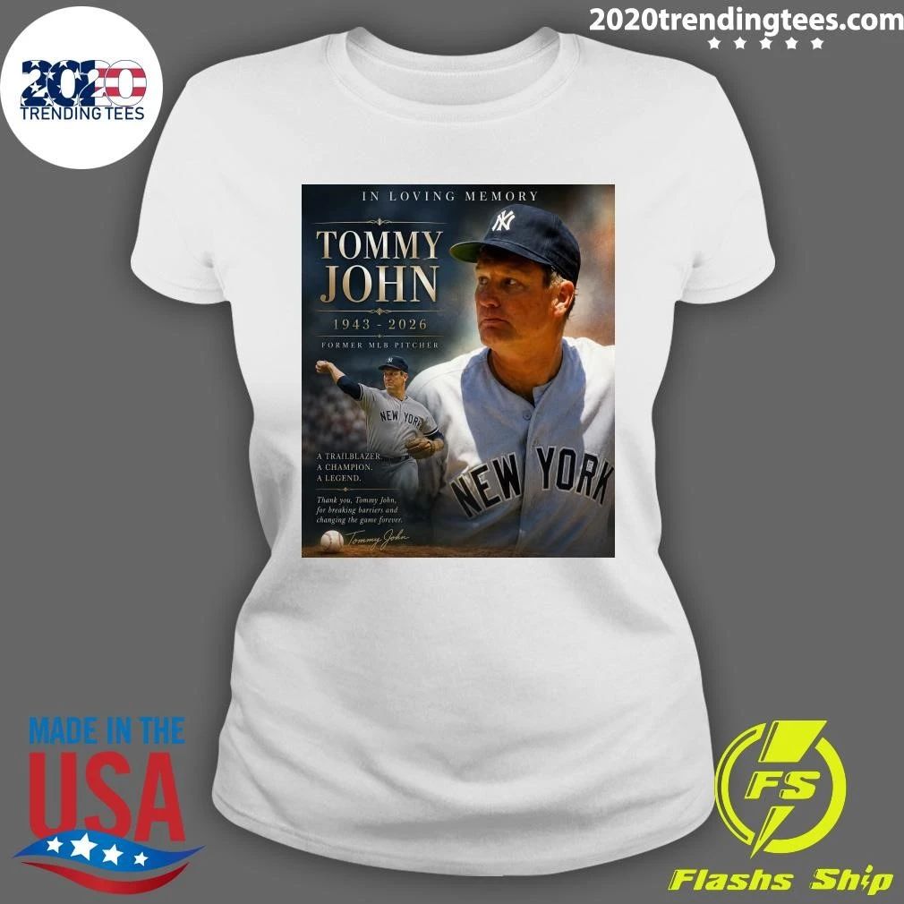 In Loving Memory Tommy John 1943-2026 Former MLB Pitcher Shirt