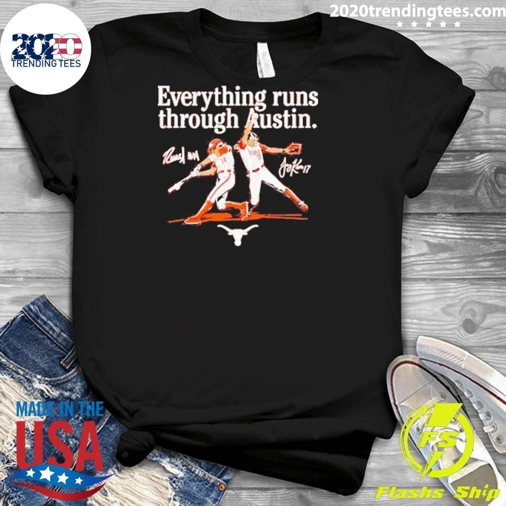 Texas Longhorns Everything Runs Through Austin Signature Shirt