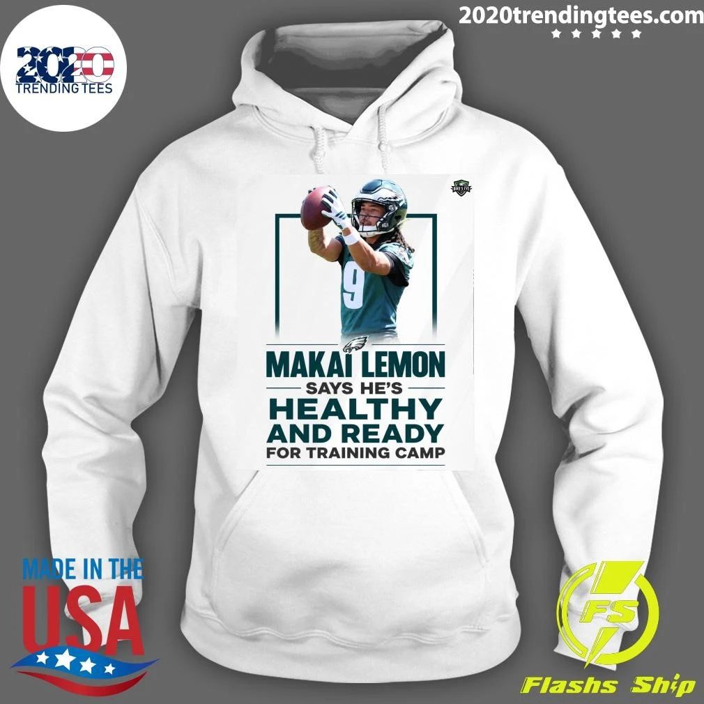 Makai Lemon Says He’s Healthy And Ready For Training Camp Shirt