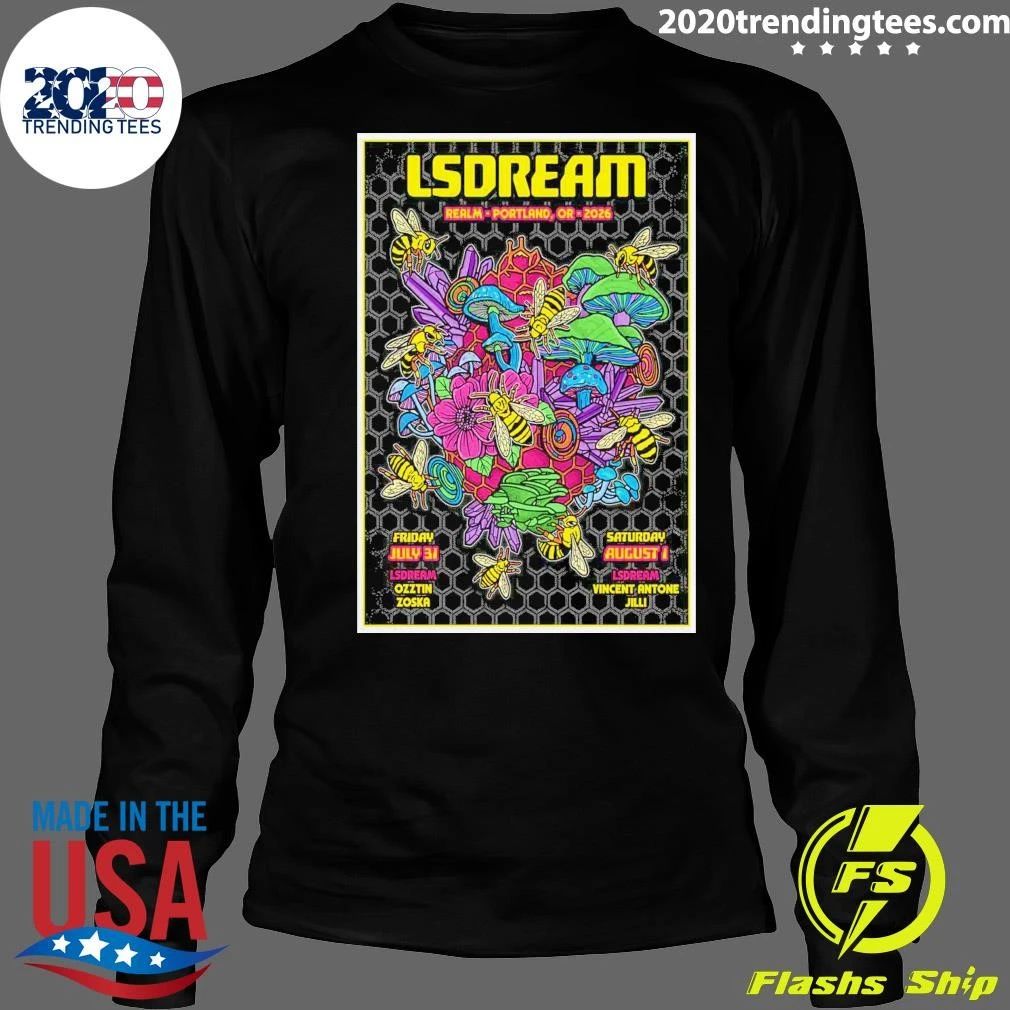 LSDREAM July 31 – August 1 2026 In Portland OR Shirt