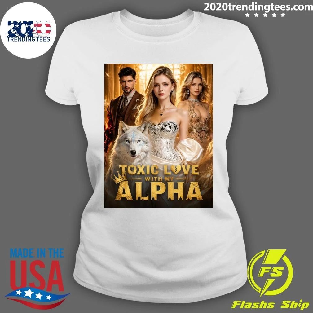 Ep19-22 Toxic Love With My Alpha Shirt