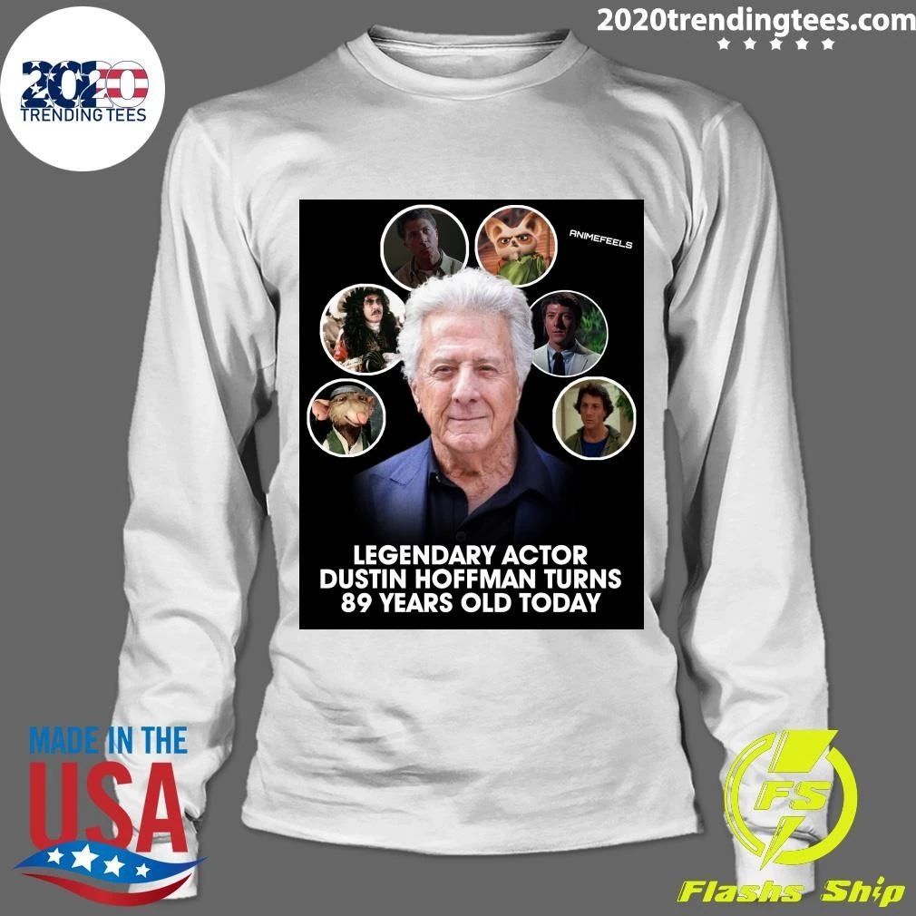Happy 89th Birthday to the legendary Dustin Hoffman Shirt