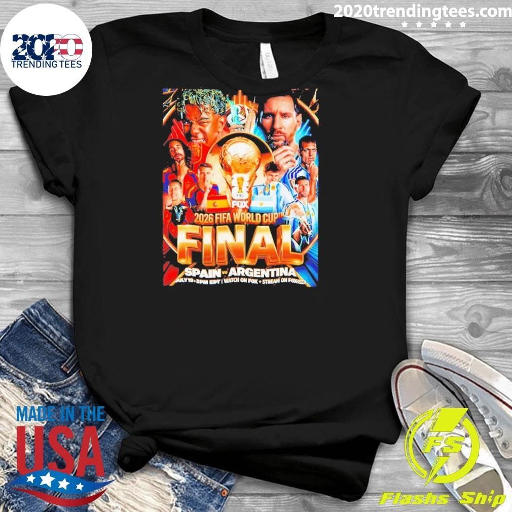 Yamal Spain Vs Messi Argentina World Cup Final 2026 Watch On Fox Stream On Fox Shirt