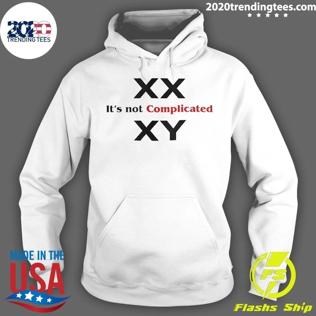 Xx Xy It’s Not Complicated Shirt