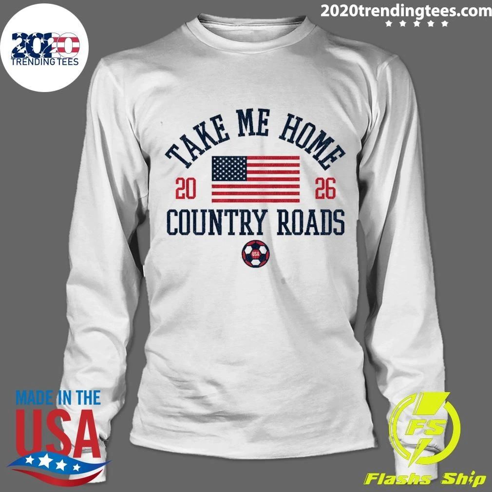 World Cup 2026 USA Take Me Home Country Roads Shirt