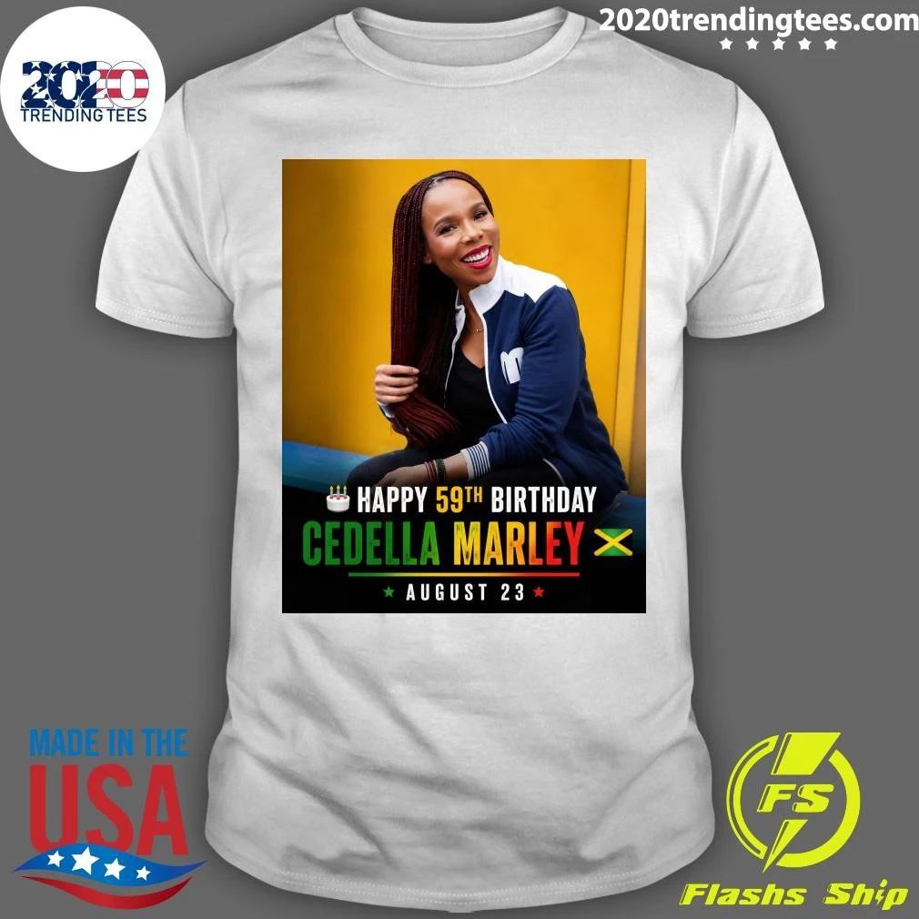 Happy 59th Birthday to Cedella Marley Shirt