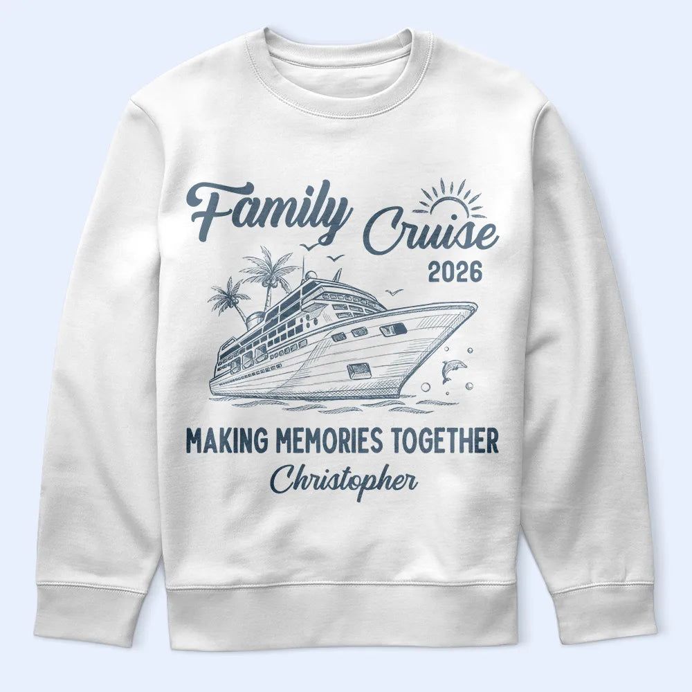 Cruise Squad Making Memories Together - Personalized T Shirt