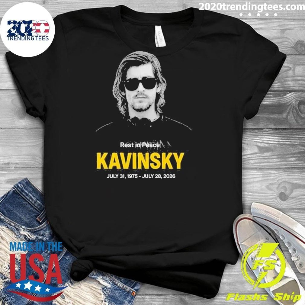Rest In Peace Kavinsky July 1975- July 2026 Shirt