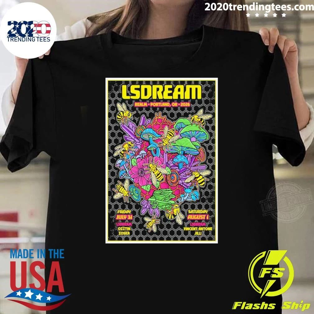 LSDREAM July 31 – August 1 2026 In Portland OR Shirt