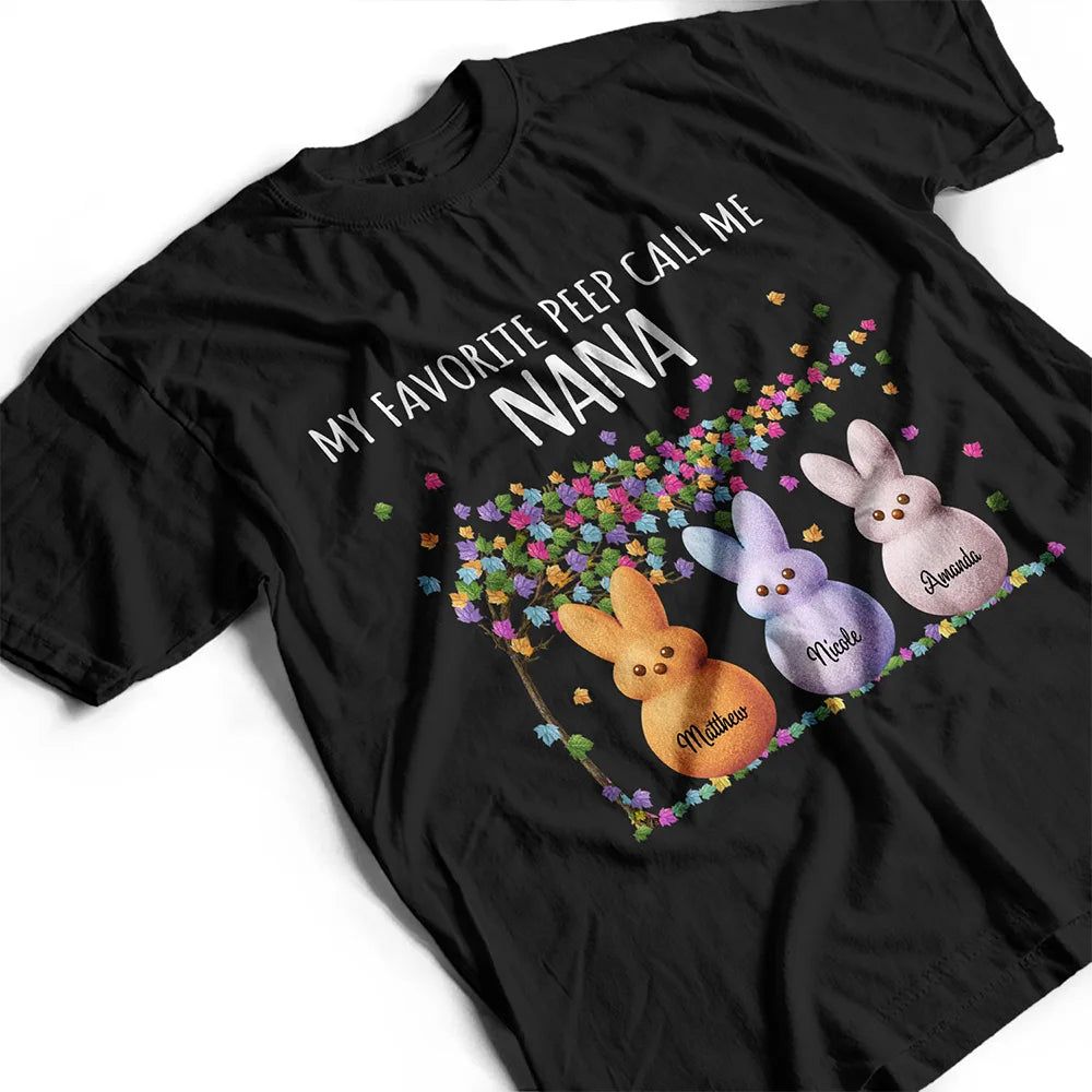 My Favorite Peeps Call Me Grandma Mom - Personalized T Shirt