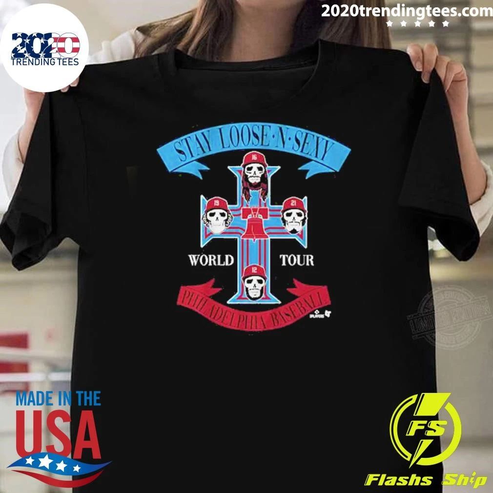 Philadelphia Baseball Stay Loose N Sexy Rock Band Tee Shirt