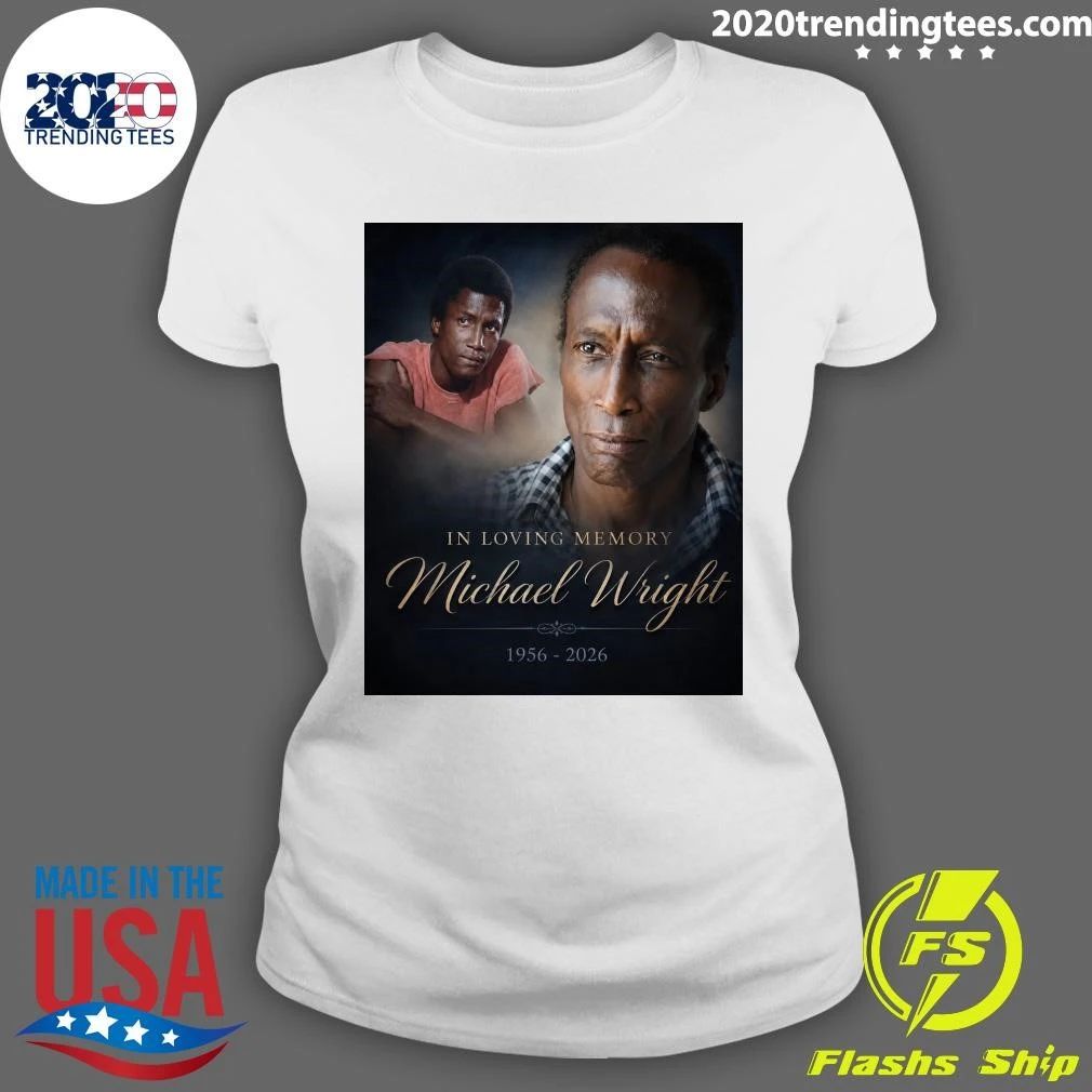 In Loving Memory Michael Wright 1956-2026 Shirt