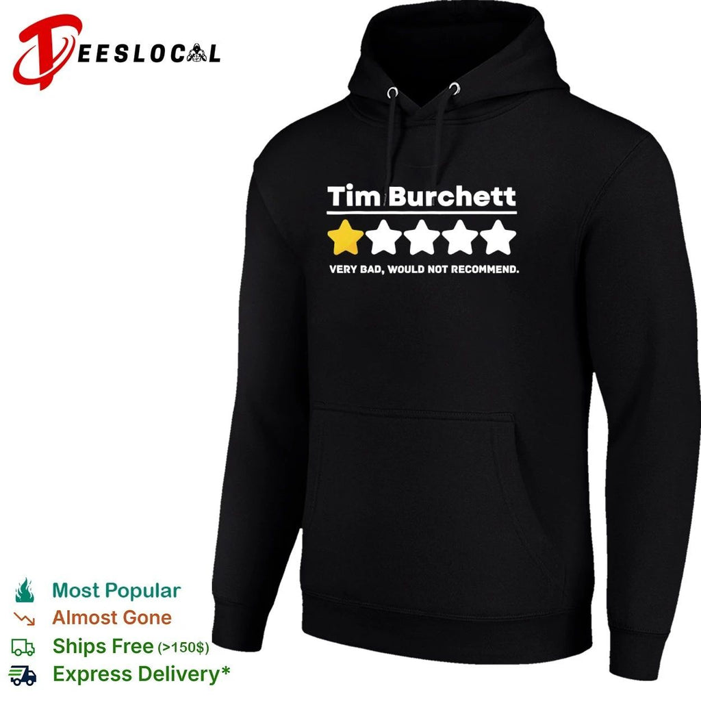 Tim Burchett One Star Very Bad Would Not Recommend T-shirt