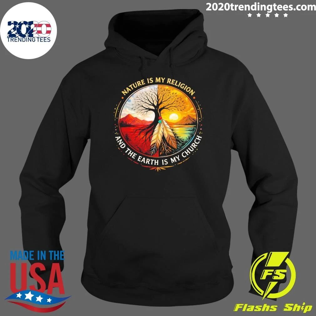 Dream Catcher Native American Nature Is My Religion and The Earth Is My Church Shirt