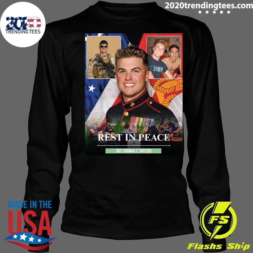 Rest In Peace Sgt. Thomas Z. Spitzer Shirt