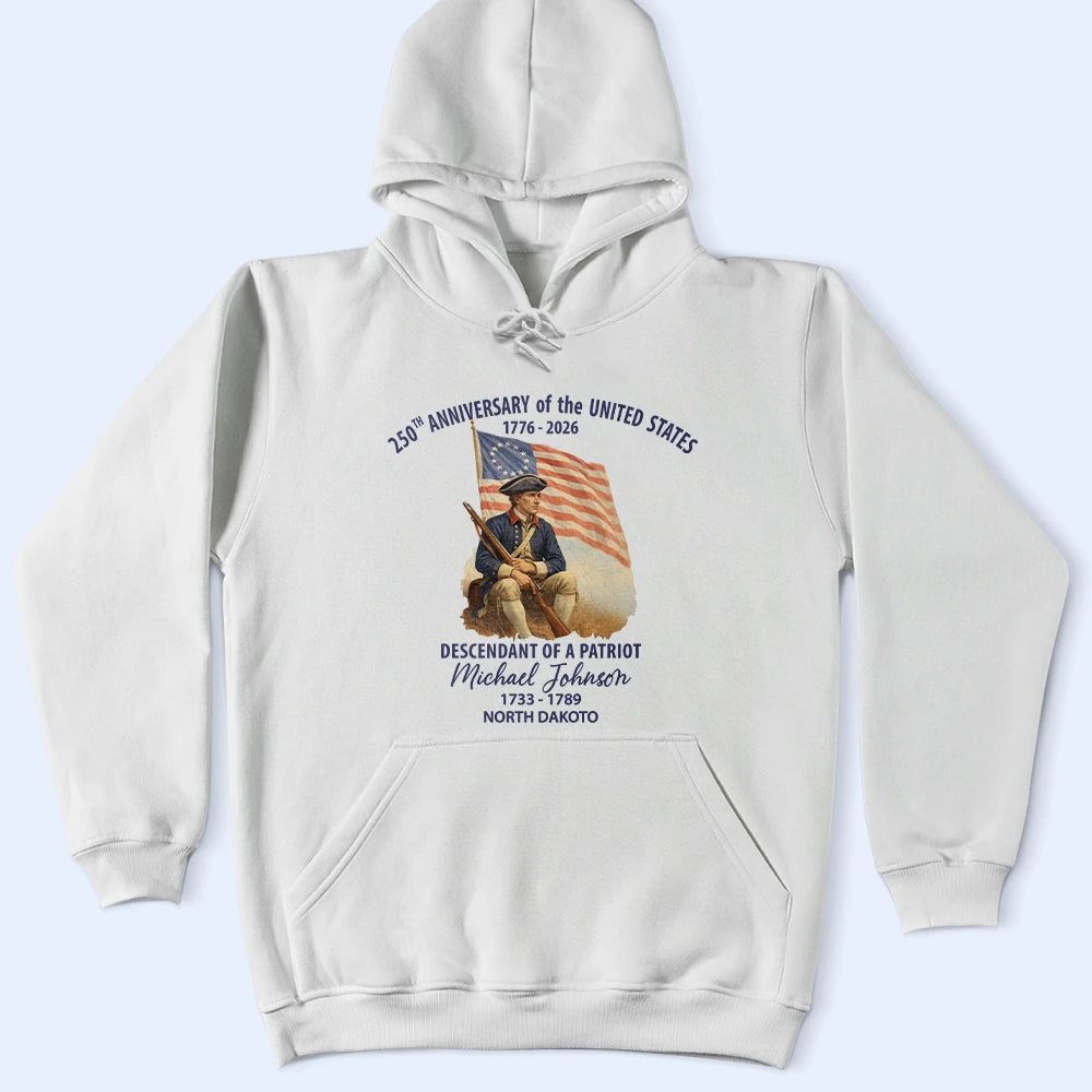 Descendant Of A Patriot 250th Anniversary US - Personalized T Shirt
