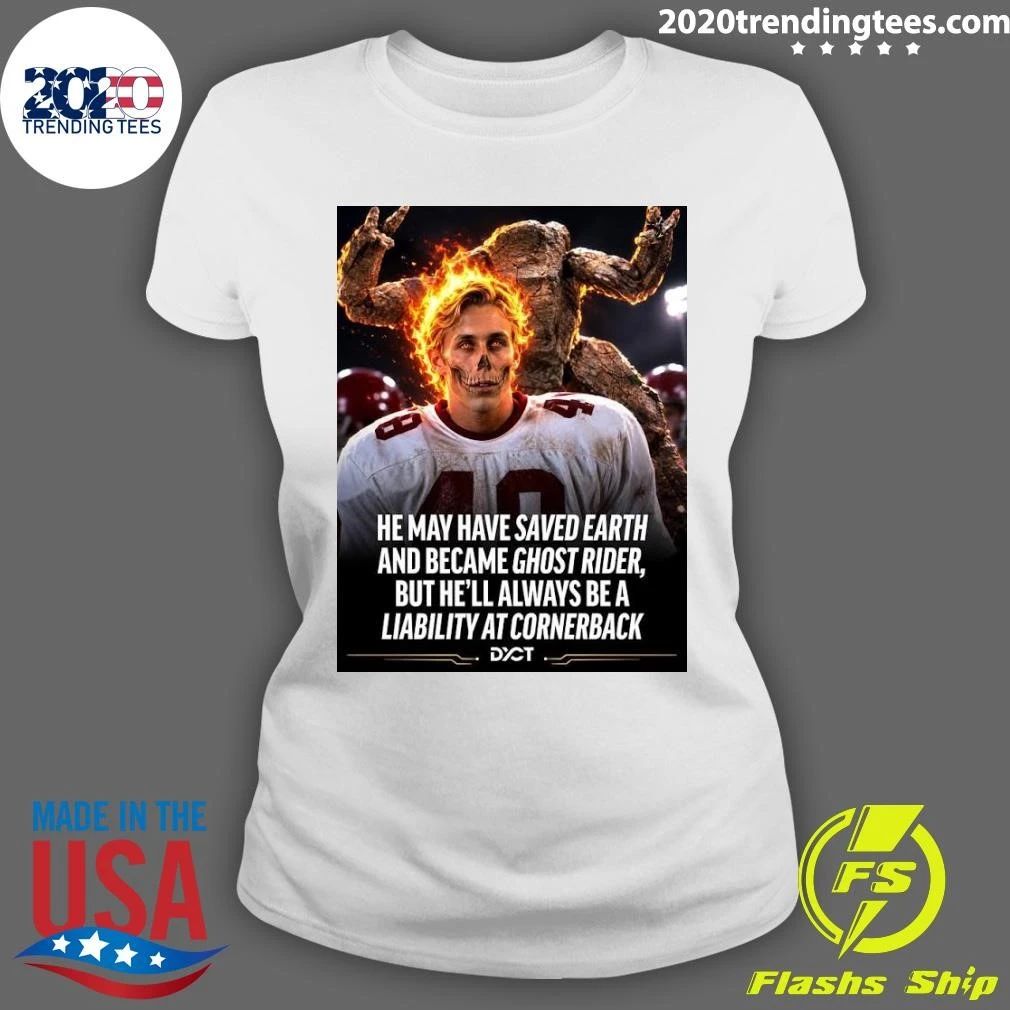 He May Have Saved Earth And Became Ghost Rider, But He’ll Always Be A Liability At Cornerback Shirt