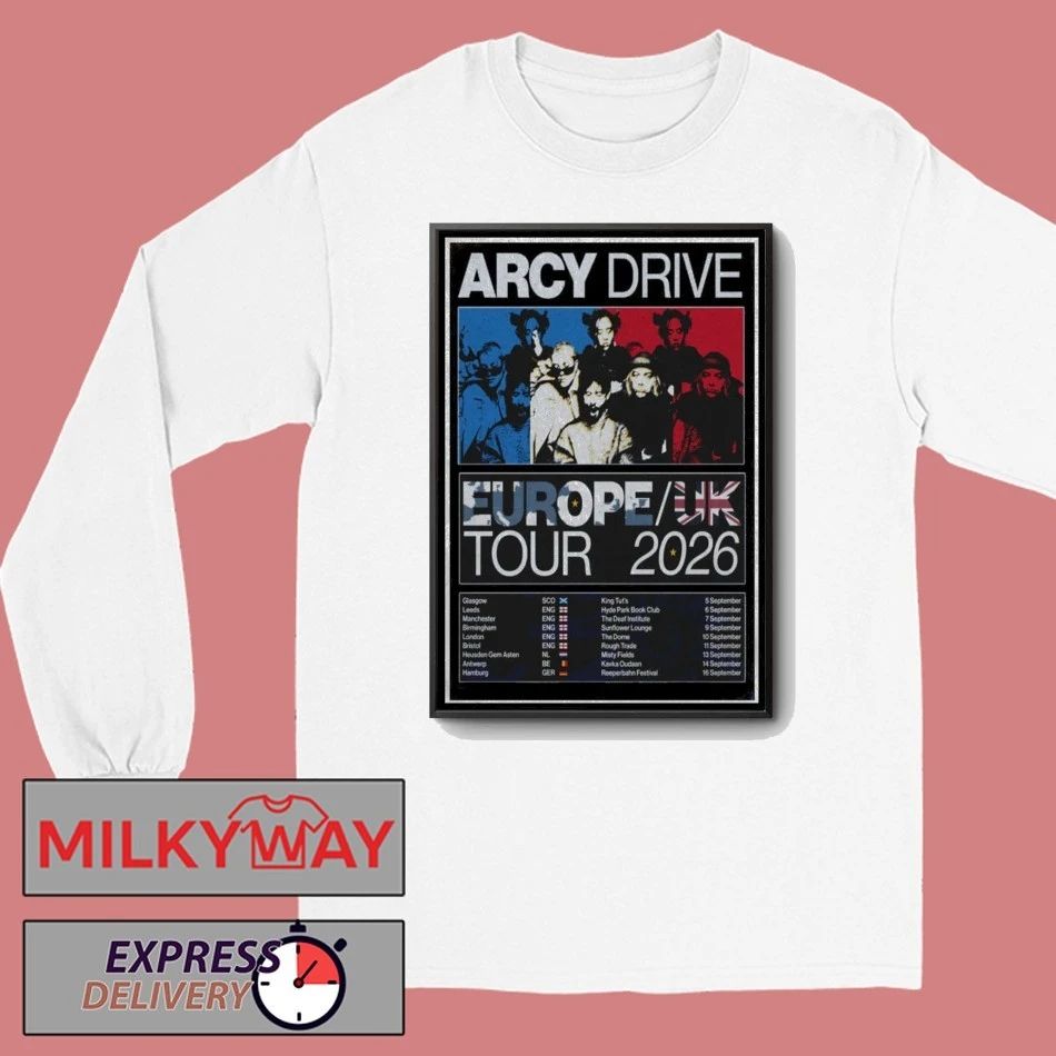LIMITED Poster Arcy Drive Tour EUROPE UK 2026 shirt