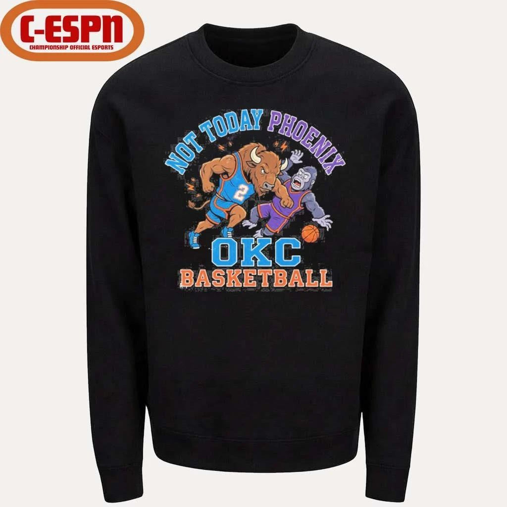 Oklahoma City Thunder Mascot Not Today Phoenix Shirt