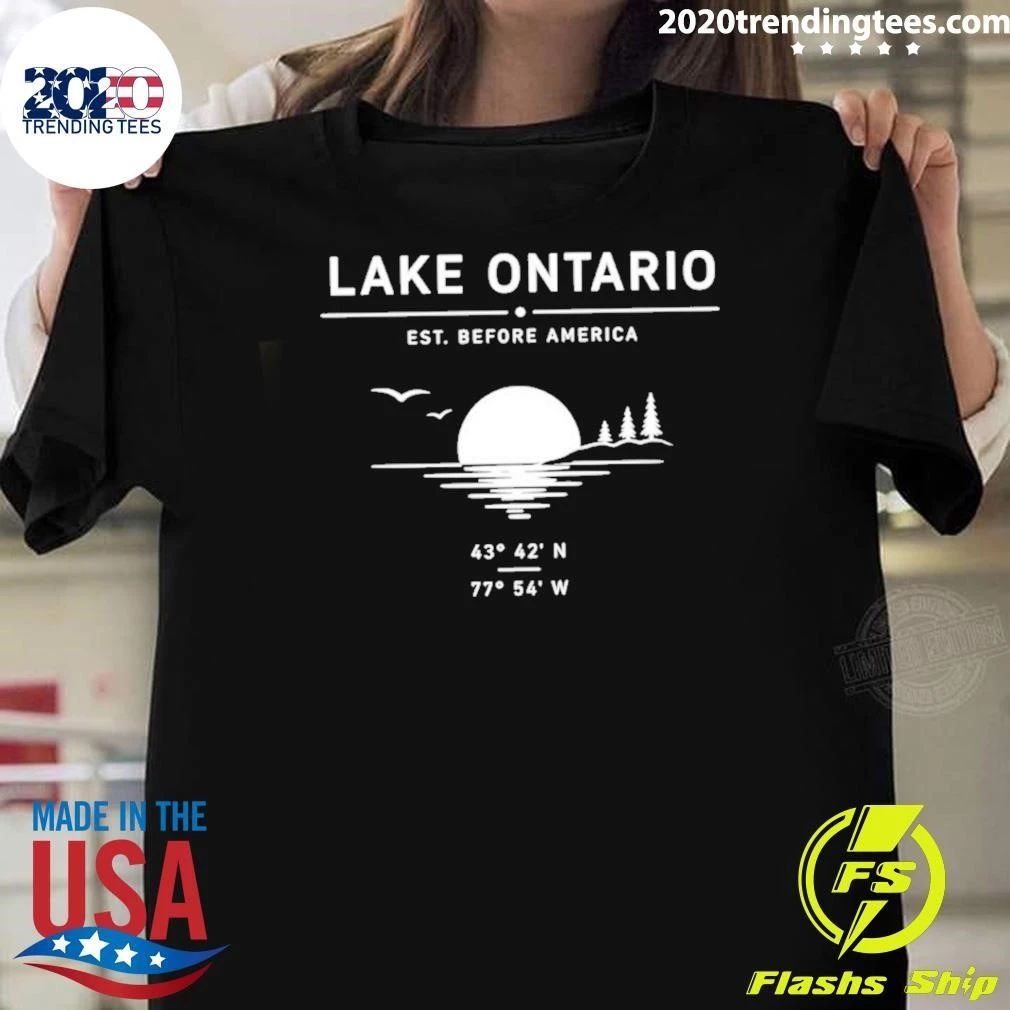 Lake Ontario Est Forever America Shirt