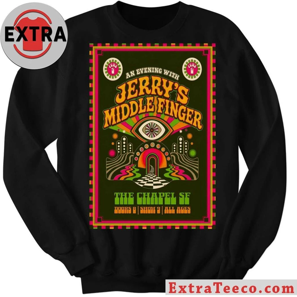 Jerry’s Middle Finger In San Francisco CA On June 5-6 2026 Poster Shirt