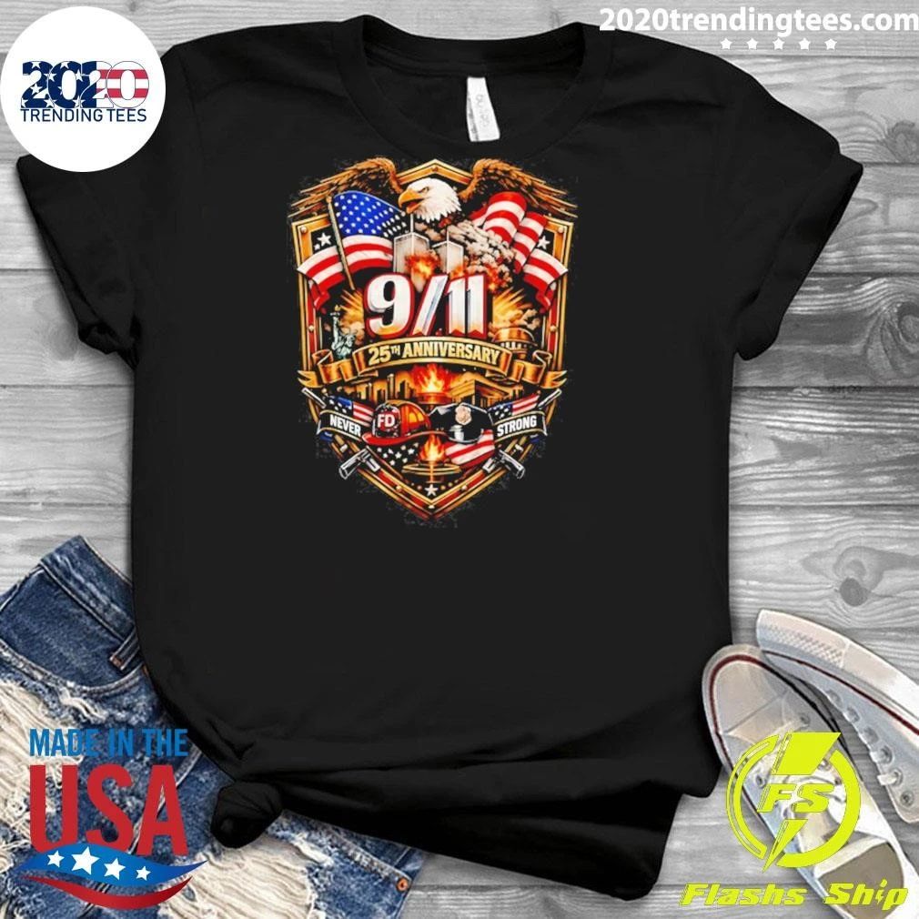 Original Eagle American 9 11 25th Anniversary Never Forget 2026 Shirt