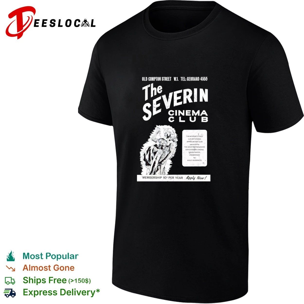 The Severin Cinema Club Old Compton Street Membership T-shirt