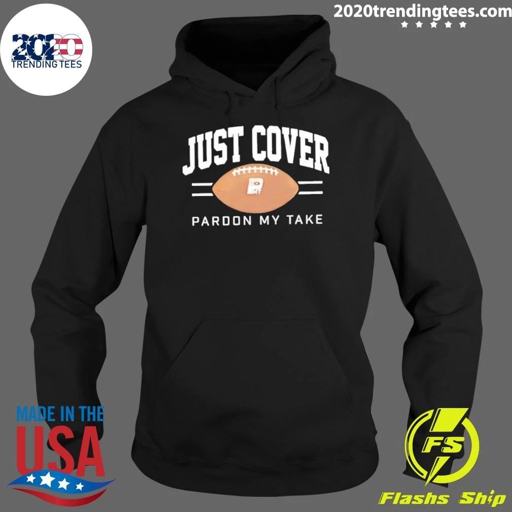 Just Cover Football Paroon My Take Shirt