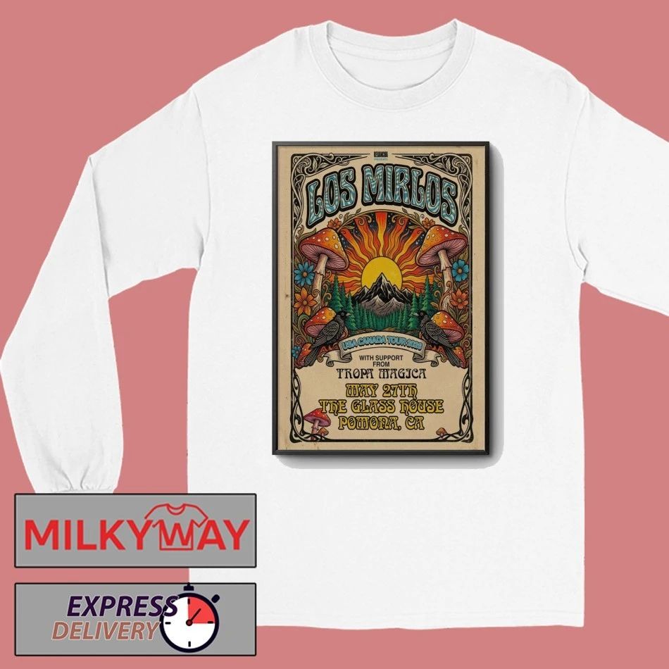 TOUR Los Mirlos The Glass House Poster Los Angeles May 27 2026 shirt