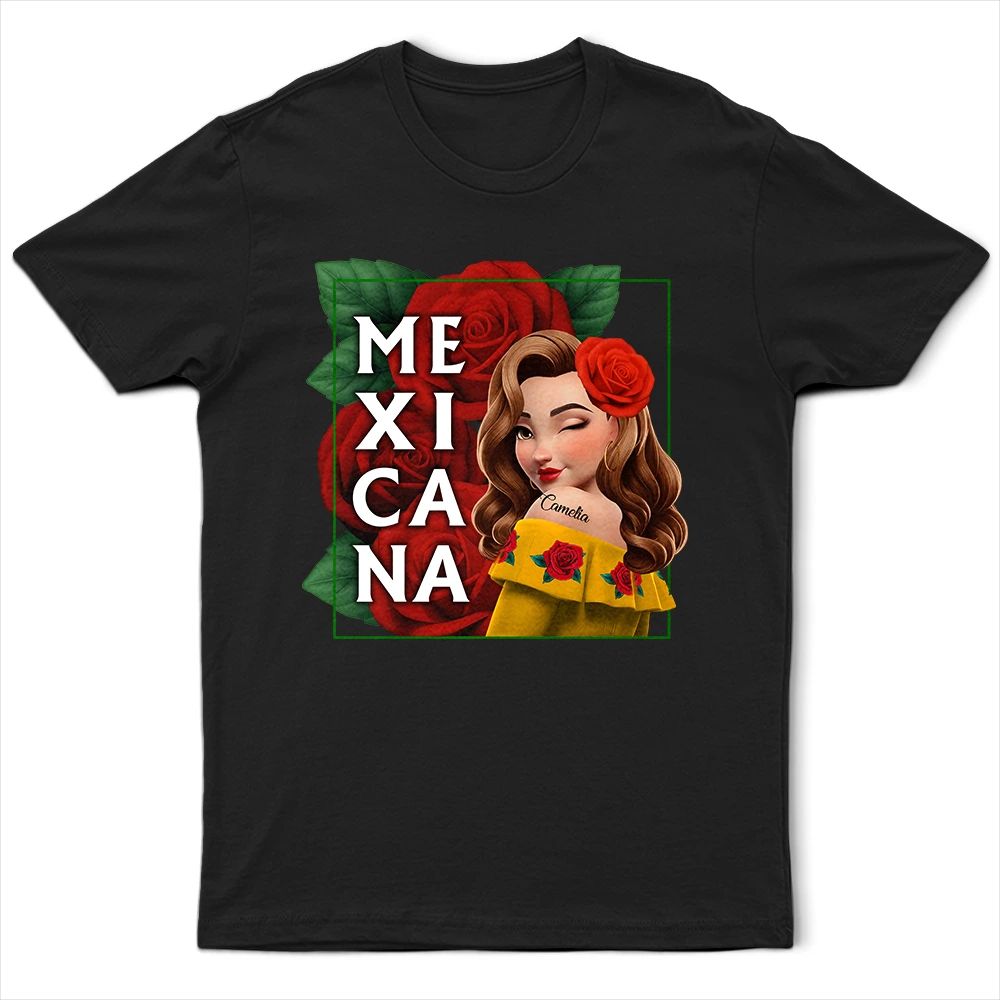 Mexicana Latina Hispanic Month - Personalized T Shirt