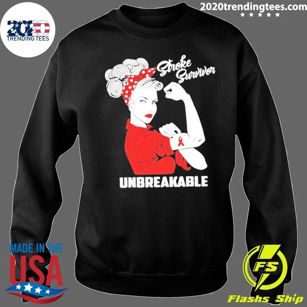Stroke Survivor Unbreakable Medical Strength Shirt