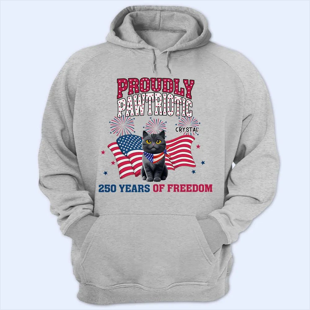 Proudly Pawtriotic 250 Years Of Freedom Dog Cat - Personalized T Shirt