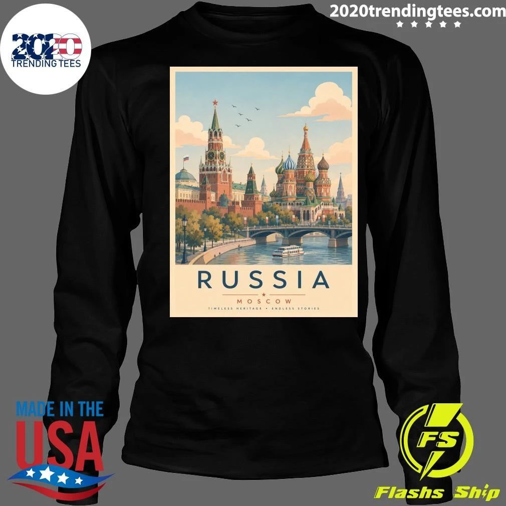 Russia Moscow Timeless Heritage Endless Stories Shirt